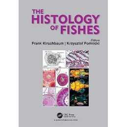 The Histology of Fishes - 9781498784474