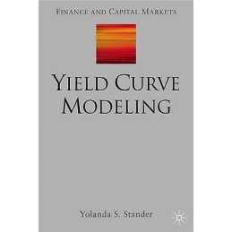 Yield Curve Modeling - 9781403947260