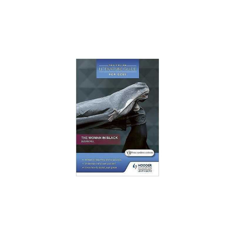 Philip Allan Literature Guide (for GCSE): The Woman in Black - 9781444110265