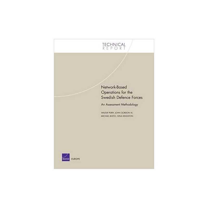 Network-based Operations for the Swedish Defence Forces - 9780833035394