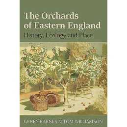 The Orchards of Eastern England - 9781912260423