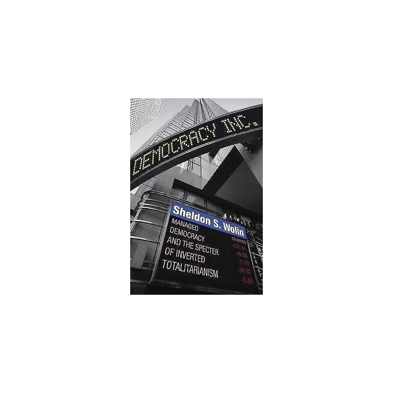 Democracy Incorporated - 9780691178486