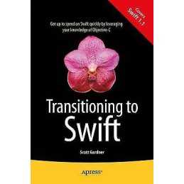 Transitioning to Swift - 9781484204078