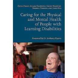 Caring for the Physical and Mental Health of People with Lear... - 9781849051316