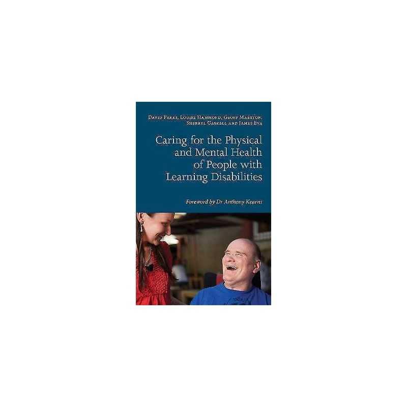 Caring for the Physical and Mental Health of People with Lear... - 9781849051316