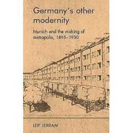 GermanyS Other Modernity - 9780719095382