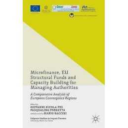 Microfinance, EU Structural Funds and Capacity Building for M... - 9781137557230