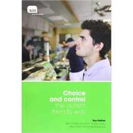 Choice and Control the Autism Friendly Way - 9781905218424