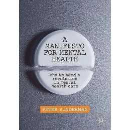 A Manifesto for Mental Health - 9783030243852