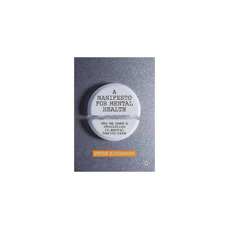 A Manifesto for Mental Health - 9783030243852