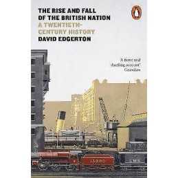 The Rise and Fall of the British Nation - 9780141975979