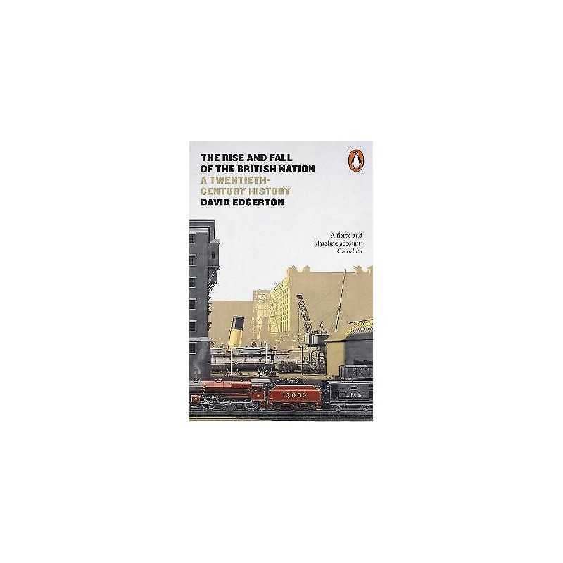 The Rise and Fall of the British Nation - 9780141975979