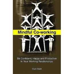 Mindful Co-Working - 9781849054133