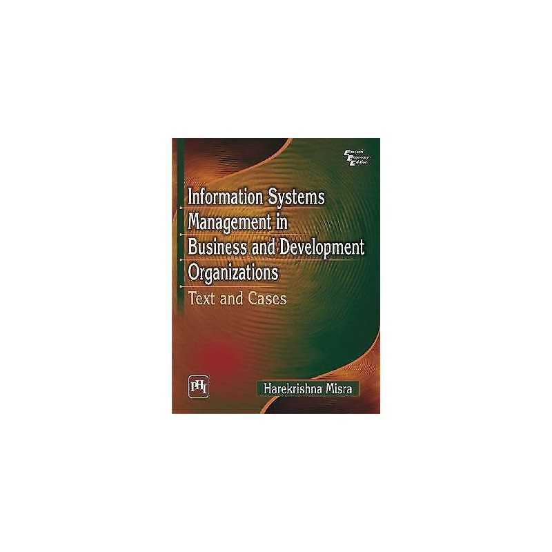 Information Systems Management in Business and Development Or... - 9788120347960