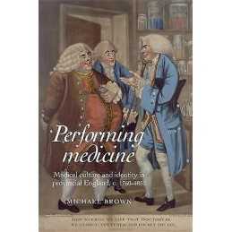 Performing Medicine - 9780719095573