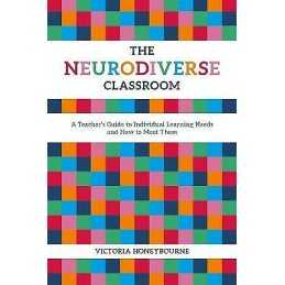 The Neurodiverse Classroom - 9781785923623
