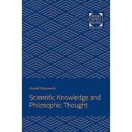 Scientific Knowledge and Philosophic Thought - 9781421434766