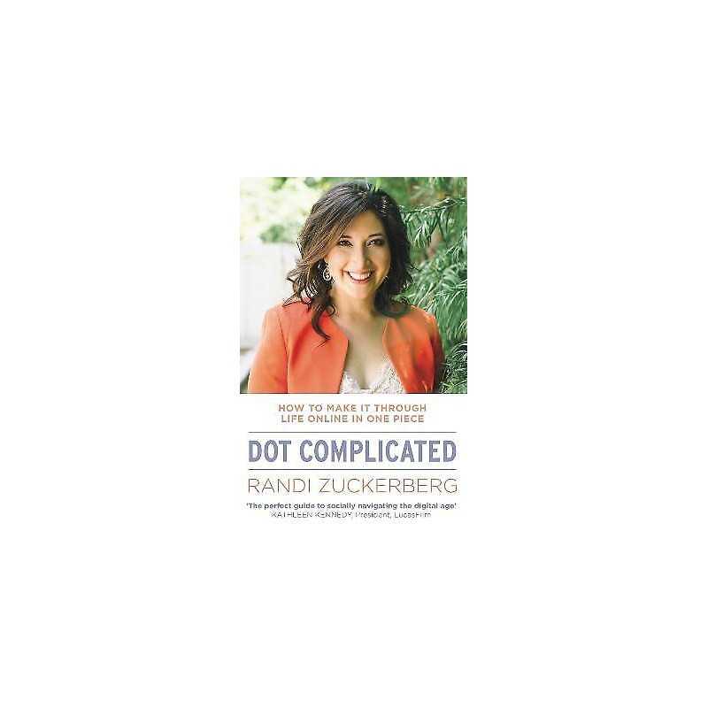Dot Complicated - How to Make it Through Life Online in One P... - 9780552170703