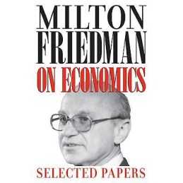 Milton Friedman on Economics - 9780226263496