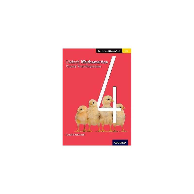 Oxford Mathematics Primary Years Programme Practice and Maste... - 9780190312299