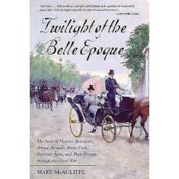 Twilight of the Belle Epoque - 9781442276130