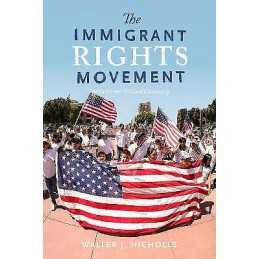 The Immigrant Rights Movement - 9781503609327