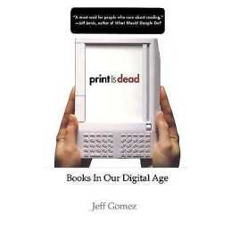 Print Is Dead - 9780230614468