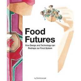 Food Futures - 9789063695170