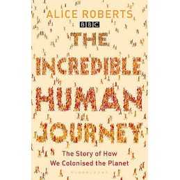 The Incredible Human Journey - 9781408802885