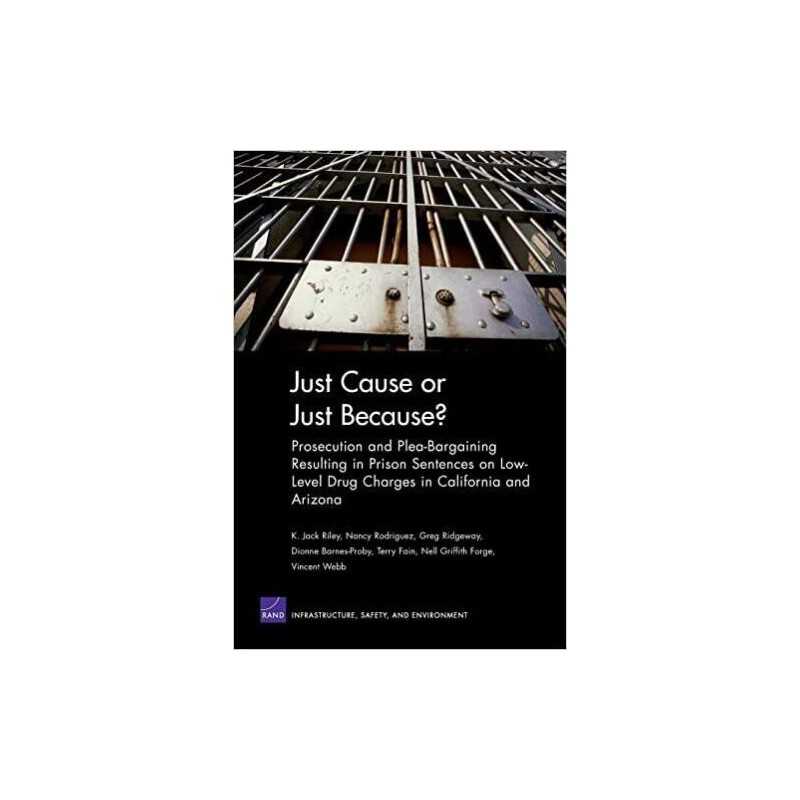 Just Cause or Just Because? - 9780833037787