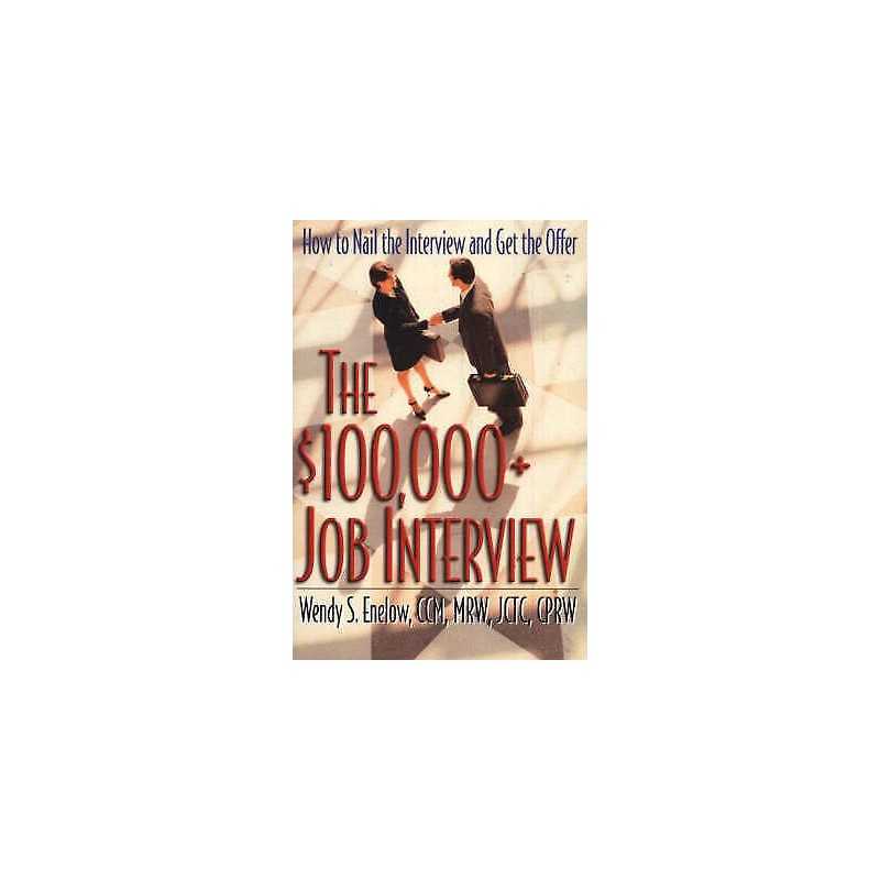 $100,000+ Job Interview - 9781570232220