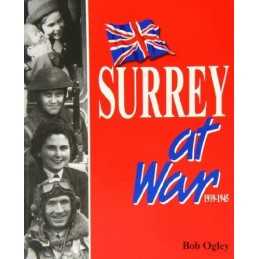 Surrey at War by Ogley, Bob Paperback Book