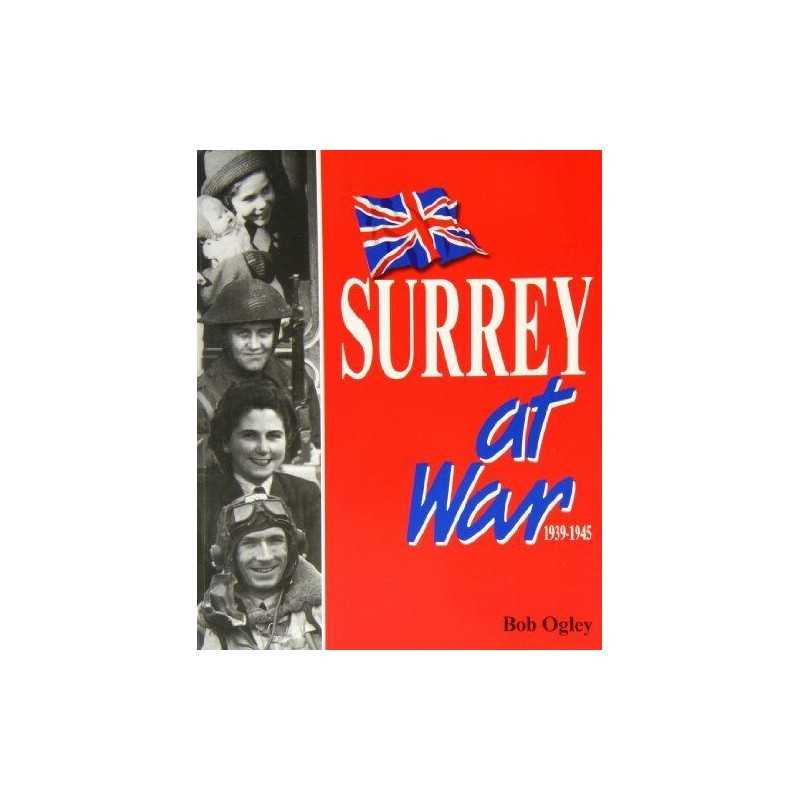 Surrey at War by Ogley, Bob Paperback Book