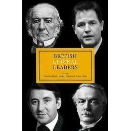 British Liberal Leaders - 9781849541978
