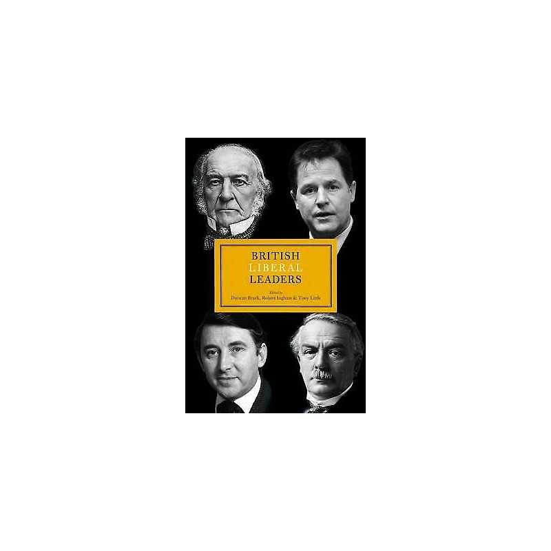 British Liberal Leaders - 9781849541978