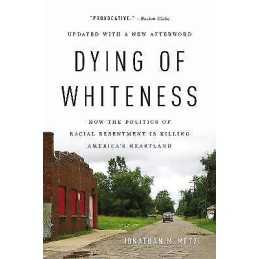 Dying of Whiteness - 9781541644977