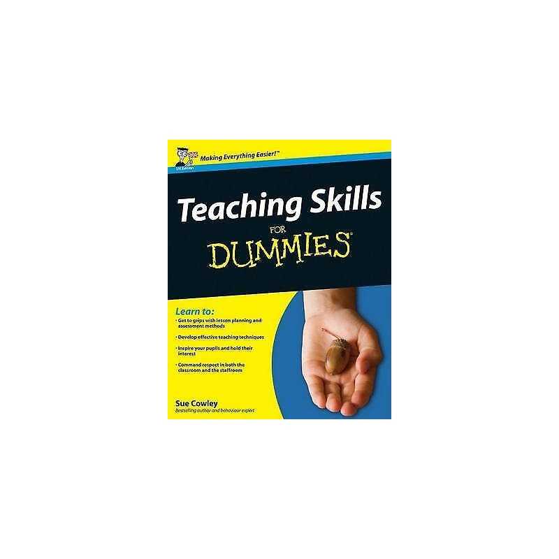 Teaching Skills For Dummies - 9780470740842