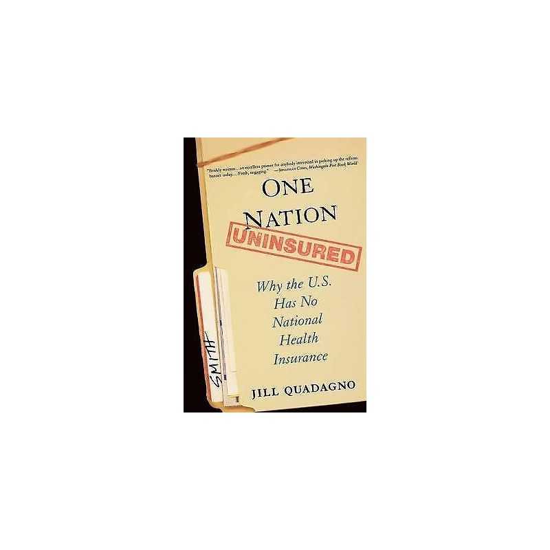 One Nation, Uninsured - 9780195312034