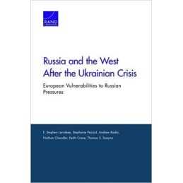 Russia & the West After the Ukrainian Crisis - 9780833093066