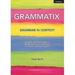 Grammatix: Grammar in context - 9781913622053