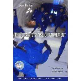 The Brains Sense of Movement - 9780674009806