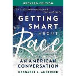 Getting Smart about Race - 9781538156353