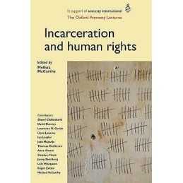 Incarceration and Human Rights - 9780719081811