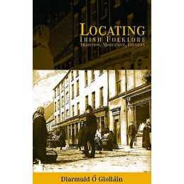 Locating Irish Folklore - 9781859181690