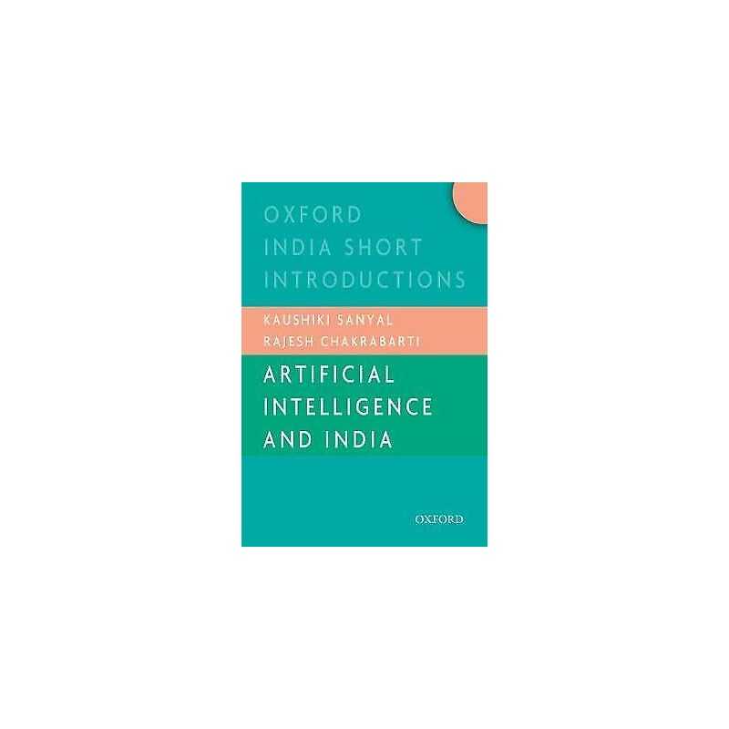 Artificial Intelligence and India (OISI) - 9780190128548