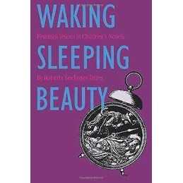 Waking Sleeping Beauty - 9780877455912