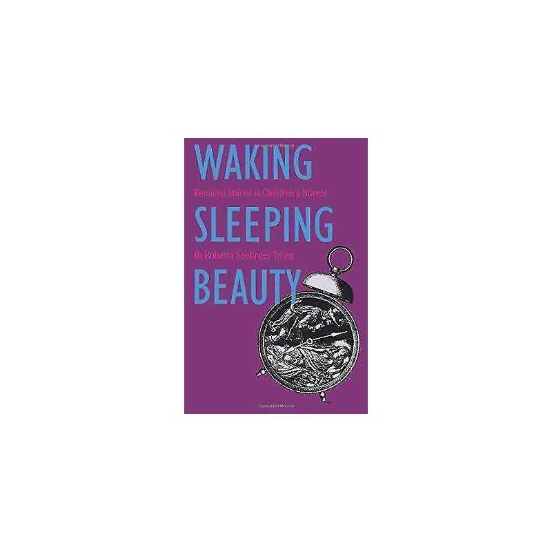 Waking Sleeping Beauty - 9780877455912