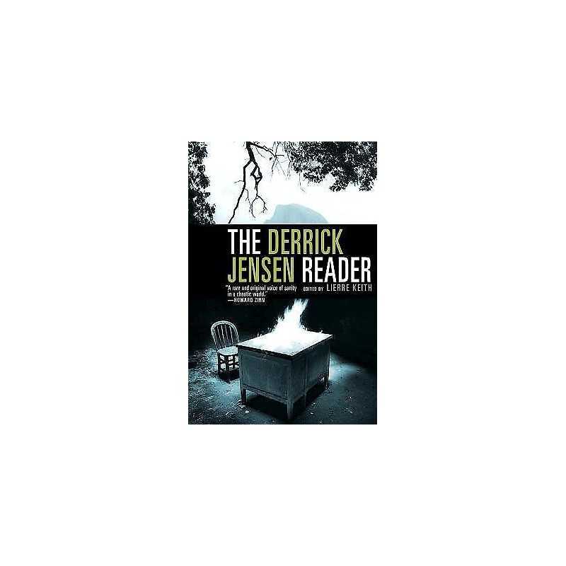 The The Derrick Jensen Reader - 9781609804046