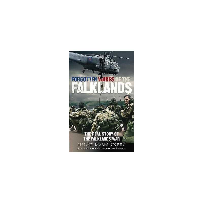 Forgotten Voices of the Falklands - 9780091908812