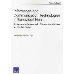 Information and Communication Technologies in Behavioral Health - 9780833090126